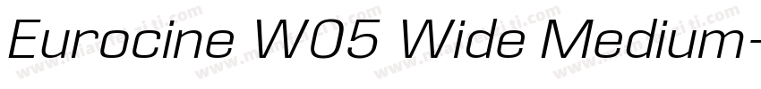 Eurocine W05 Wide Medium字体转换